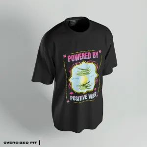 Powered by Positive Vibes Oversized T-shirt